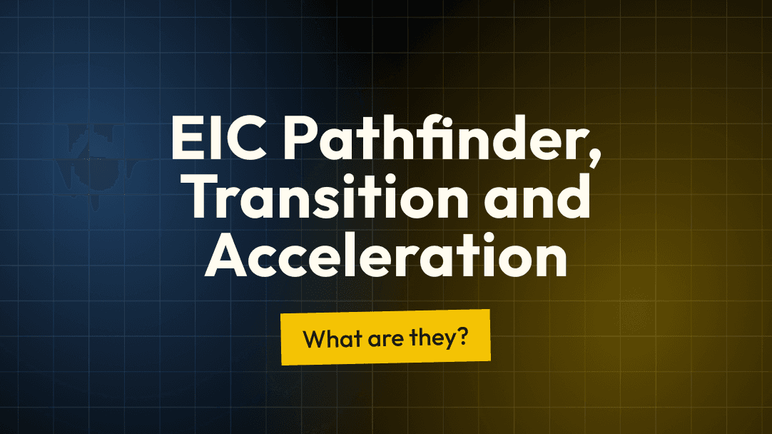 What Are EIC Pathfinder, Transition and Accelerator?